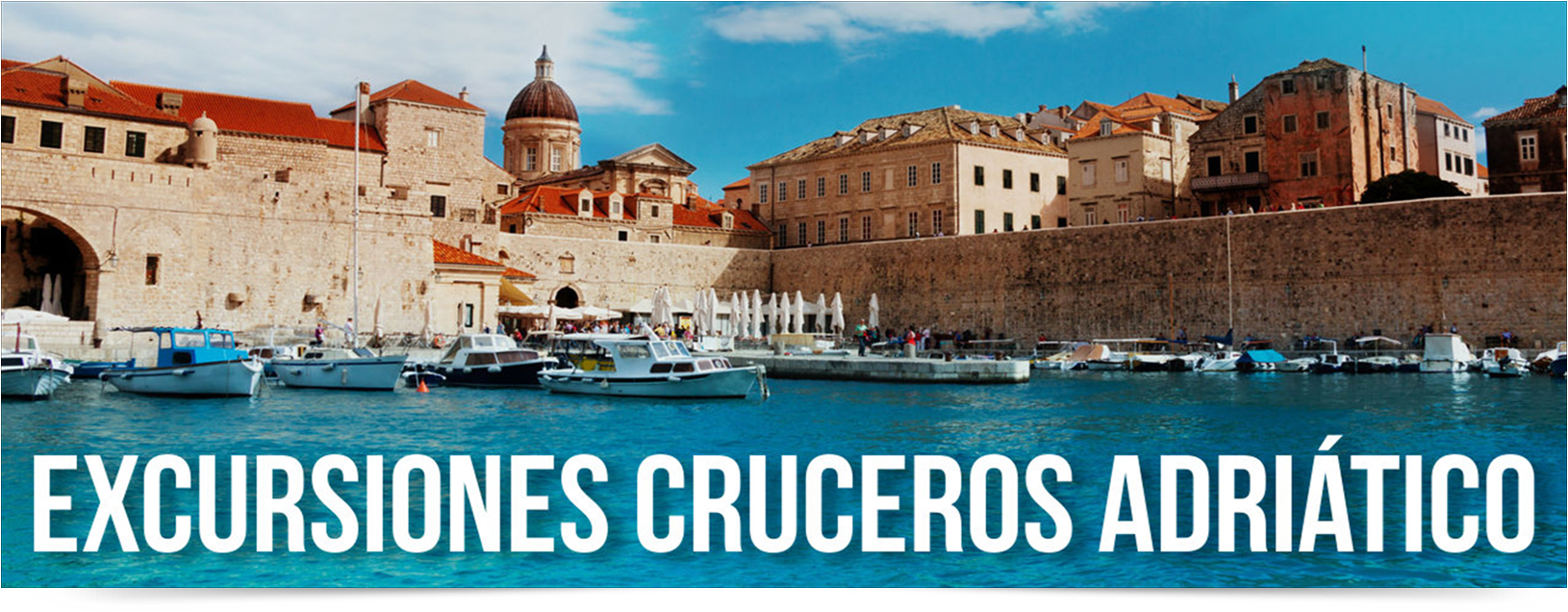 EXCURSIONES CRUCEROS POR EL ADRIÁTICO